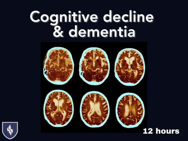 7-Cognitive Decline and Dementia